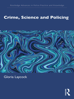 cover image of Crime, Science and Policing